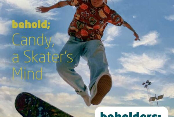 Candy, a Skater's Mind - Beholders