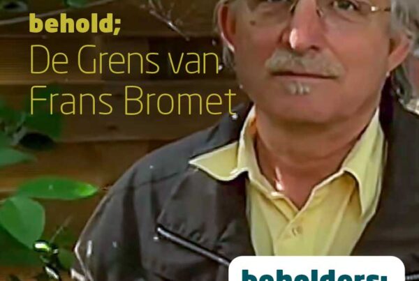 De Grens van Frans Bromet - Beholders